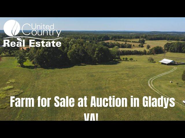 SOLD - Farm for Sale at Auction in Gladys VA!