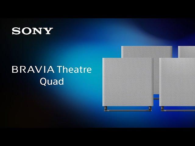 Sony BRAVIA Theatre Quad - Product Video