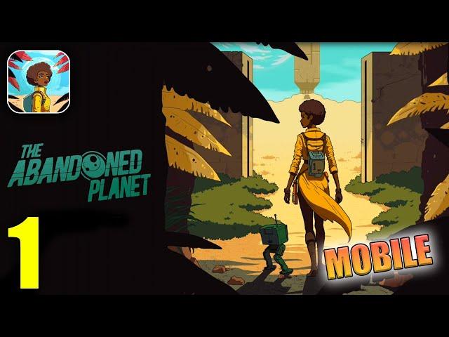 The Abandoned Planet Gameplay Walkthrough Part 1 (iOS, Android) - ACT 1 & ACT 2