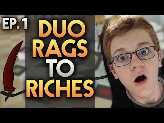 DIDYSCAPE AND I ARE THE DREAM DUO FOR THIS SERIES... | Rags to Riches : Episode 1 ( Custom RSPS )