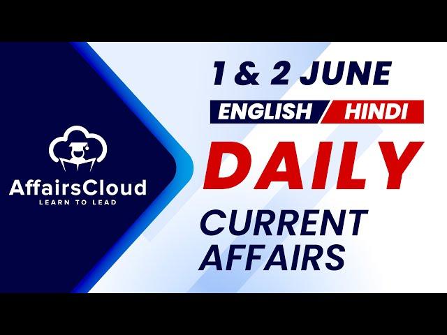 1&2 June Current Affairs 2025 |Daily Current Affairs | Current Affairs Today English and Hindi
