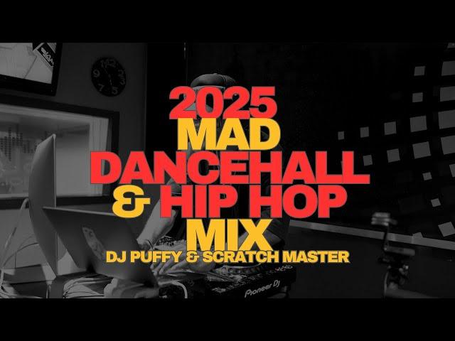 2025 Mad Dancehall & Hip Hop Mix Live on Slam 101FM