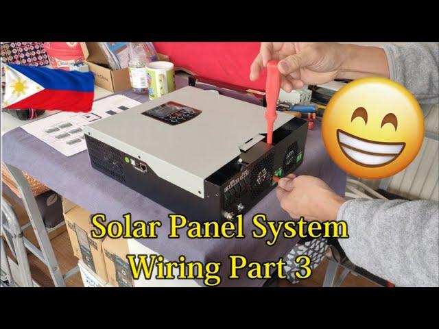 Hybrid Off-Grid Inverter | Solar panel Wiring and Installation | Part 3 (Tagalog) DIY Do-it-Yourself