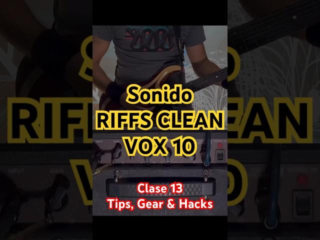 Sonido RIFFS CLEAN del AMPLI MÁS PEQUEÑO VOX “Review VOX PATHFINDER 10” |Clase 13 Tips, Gear & Hacks