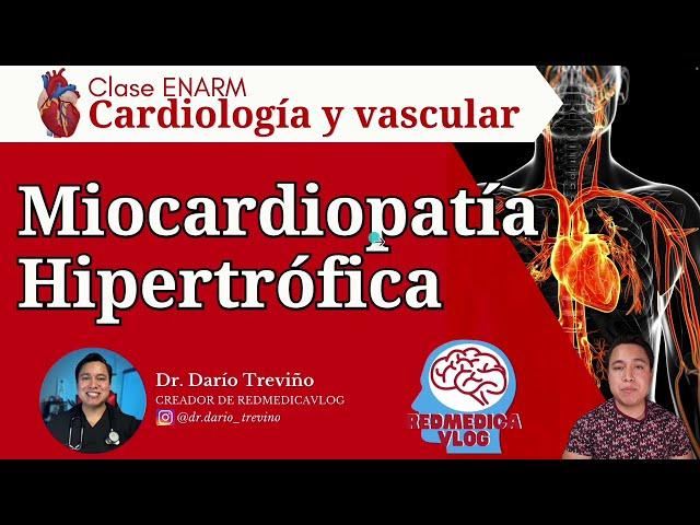 Miocardiopatia hipertrofia #CursoENARM | 🩺 Dr. Darío Treviño