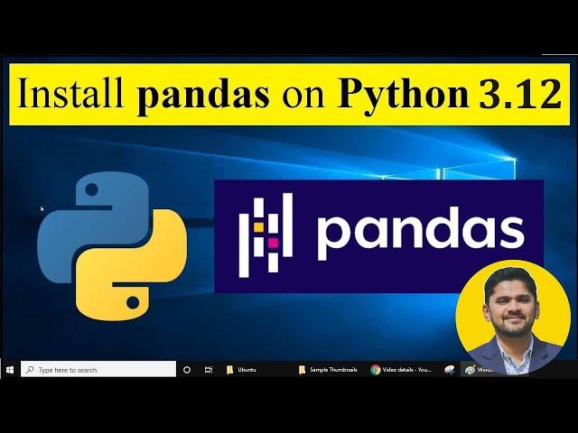 How to install pandas on Python 3.12 Windows 10