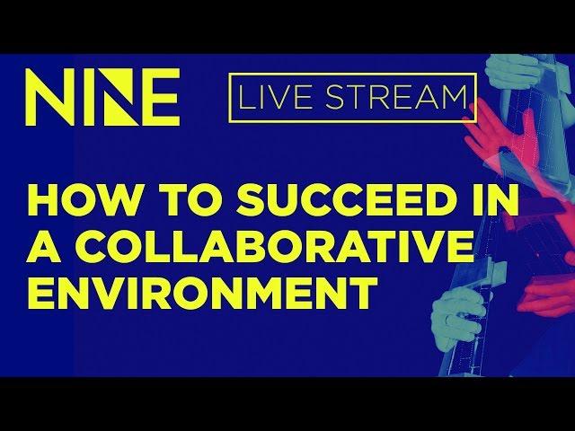 How to Succeed in a Collaborative Environment