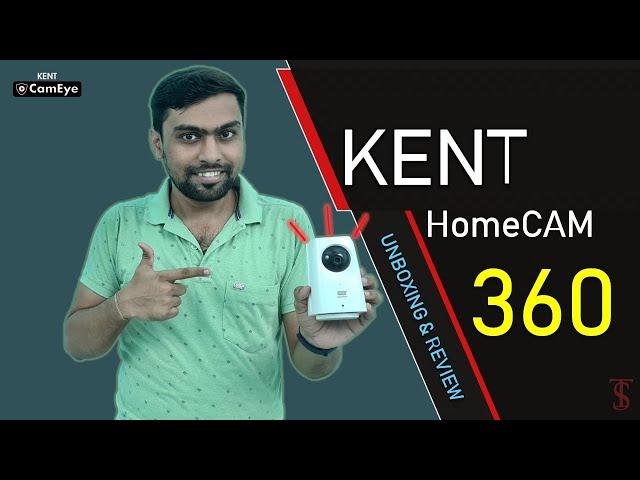 Kent CamEye HomeCam 360 Security Camera Unboxing and Quick Review with Demo | Budget-Friendly