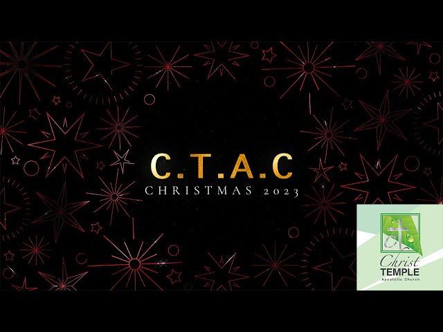 Christ Temple Apostolic Church Christmas 2023