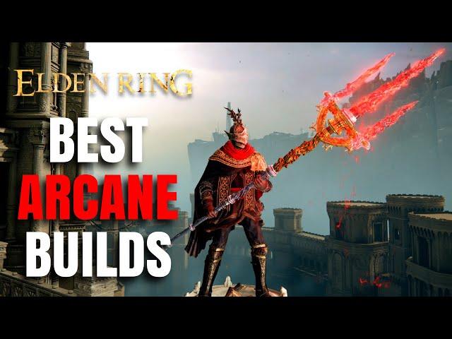 Top 5 Arcane Builds for Elden Ring! Patch 1.16