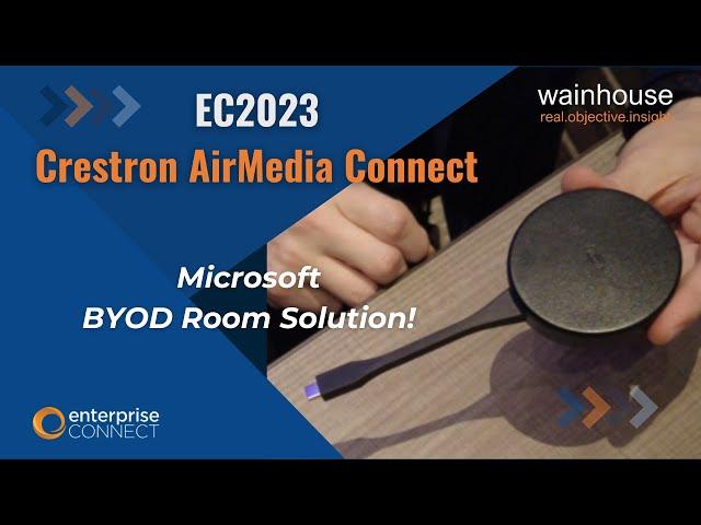 *EXCLUSIVE PREVIEW* Crestron AirMedia Connect - A BYOD solution for Microsoft Team