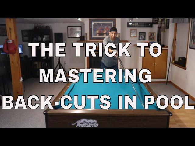 HOW TO MAKE BACK-CUTS IN POOL- Master the Most Difficult Cut Shot in Pool - POOL LESSONS