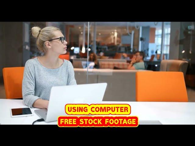 USING COMPUTER | FREE STOCK FOOTAGE | NO COPYRIGHT VIDEOS | COPYRIGHT FREE| ROYALTY | HD | 4K,TYPING