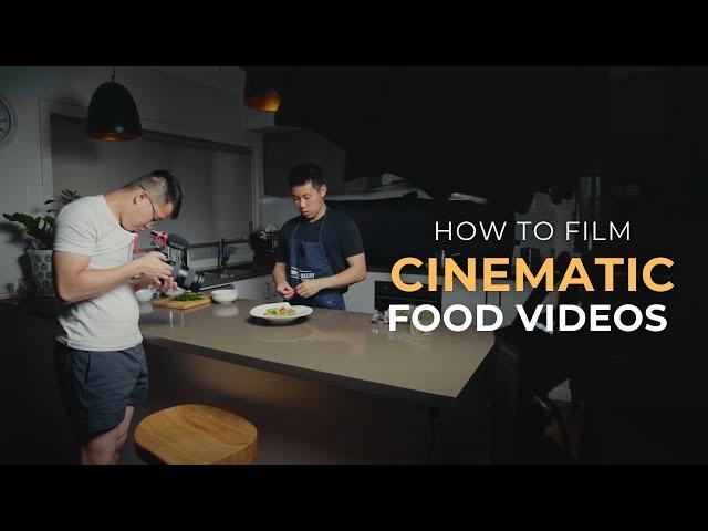 How To Film Cinematic Food Videos at Home (5 Simple Tips)