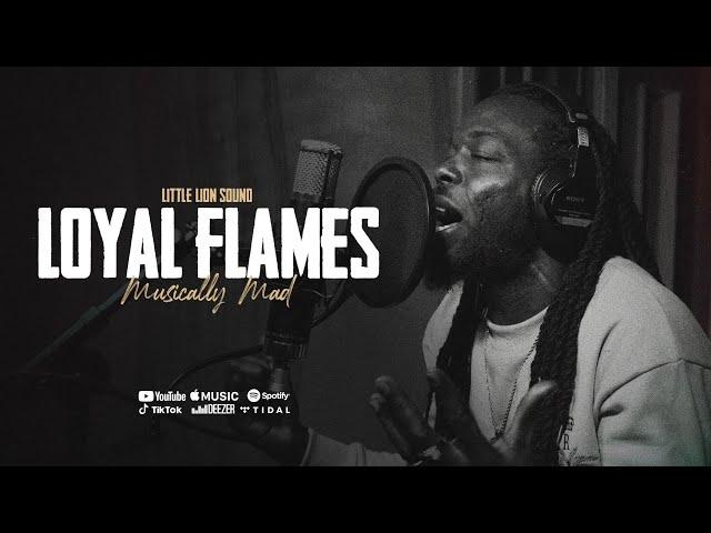 Loyal Flames & Little Lion Sound - Musically Mad (Official Audio)