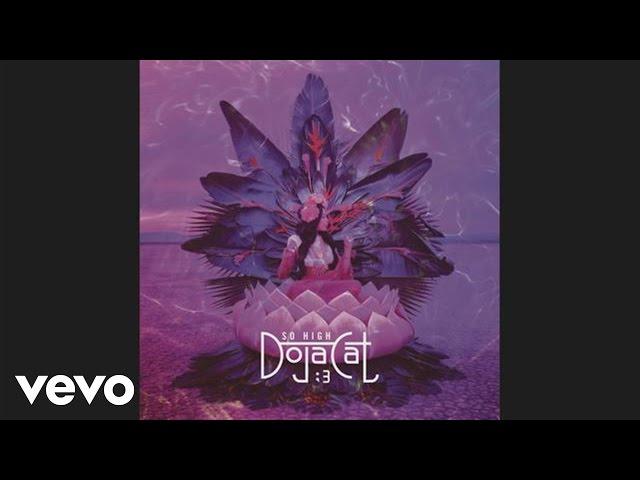 Doja Cat - So High (Official Audio)