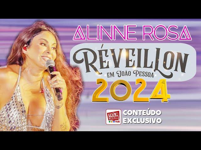 ALINNE ROSA - SHOW DA VIRADA EM JOÃO PESSOA (Réveillon 2024)