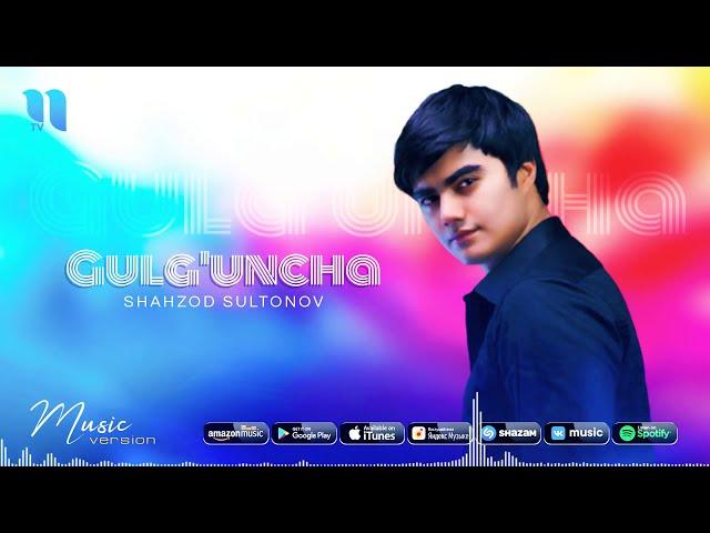 Shahzod Sultonov - Gulg'uncha (audio 2020