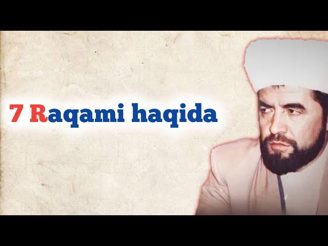 7 Raqami haqida. Shayx Muhammad Sodiq Muhammad Yusuf