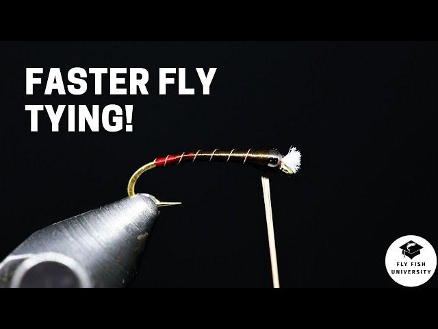 3 Tips for Faster Fly Tying!