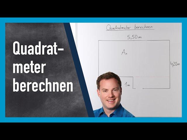 Quadratmeter berechnen: Beispiel und Erklärung