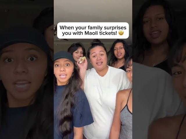 When your family surprises you with Maoli tickets!