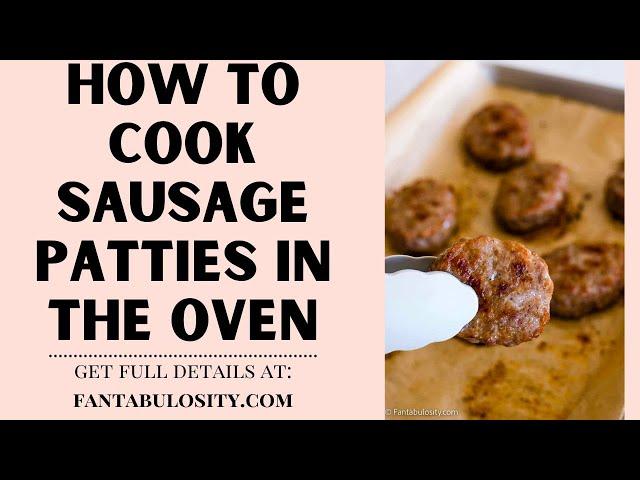 How to Cook Sausage Patties in the Oven