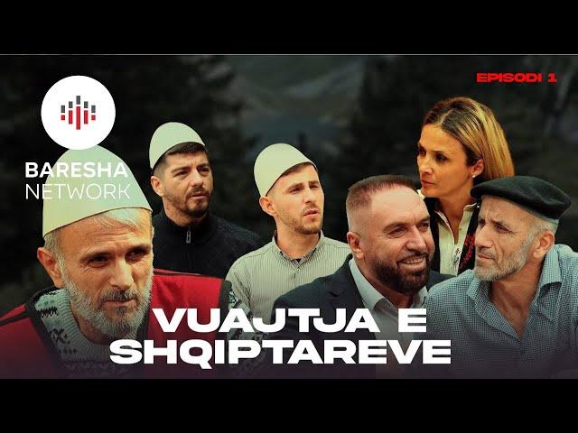 Vuajtja e Shqiptarëve - Episoda 1 (Rikthehet Radovani prej Sërbis)