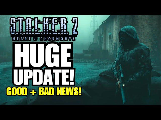 STALKER 2 Patch 1.5 - What’s In, What’s Delayed, What’s Missing