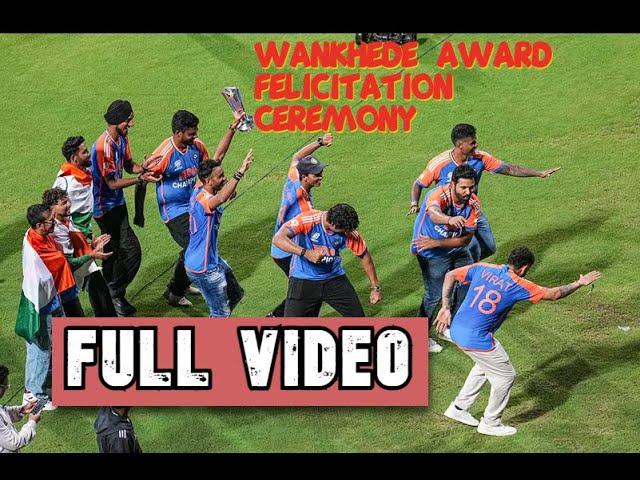 T20 WORLD CUP 2024|| WANKEHDE STADIUM || FELICITATION ||AWARD CERMONY|| FULL VIDEO