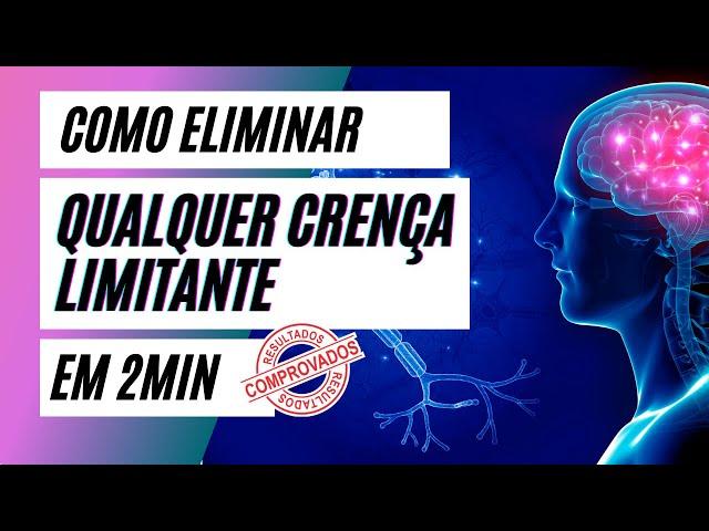 CRENÇAS LIMITANTES - Como eliminar qualquer crença limitante em 2min! COMPROVADO! Por Mentora Ellen