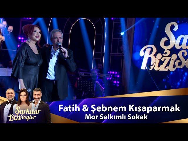 Fatih & Şebnem Kısaparmak - MOR SALKIMLI SOKAK