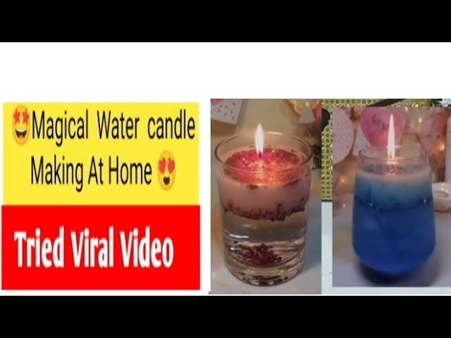 Magical Water Candle Tried/Magical water candle/Candle making at home/satisfying video