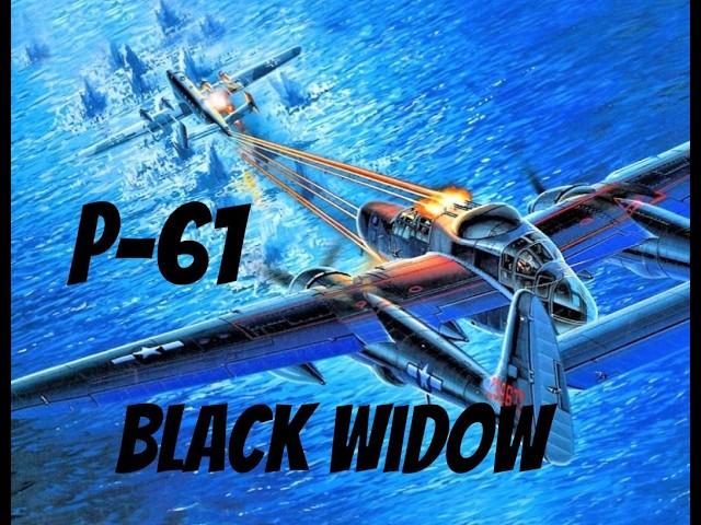 P-61 Black Widow: Northrop's Sexy Nightstalker