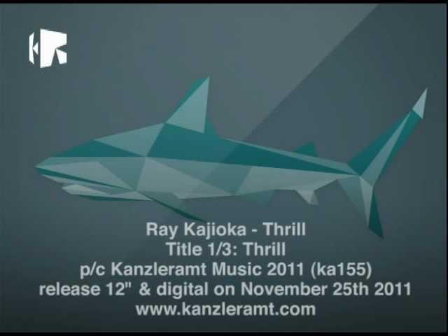 Ray Kajioka - Thrill/Triple/Unit (Kanzleramt Music official)