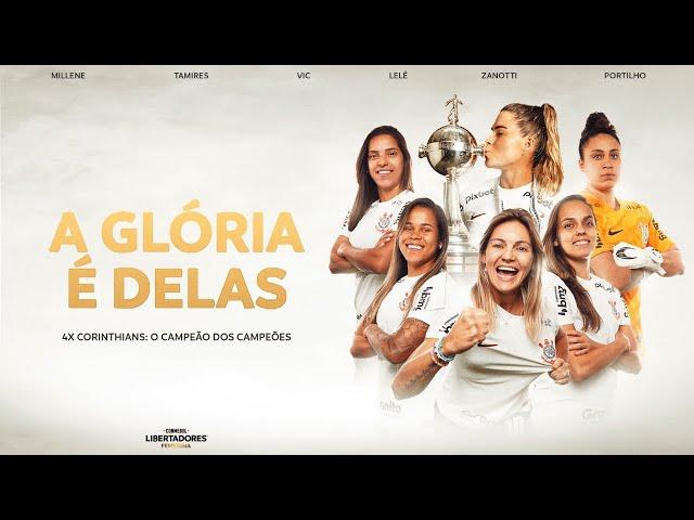 DOCUMENTÁRIO DO CORINTHIANS CAMPEÃO DA CONMEBOL LIBERTADORES FEMININA 2023