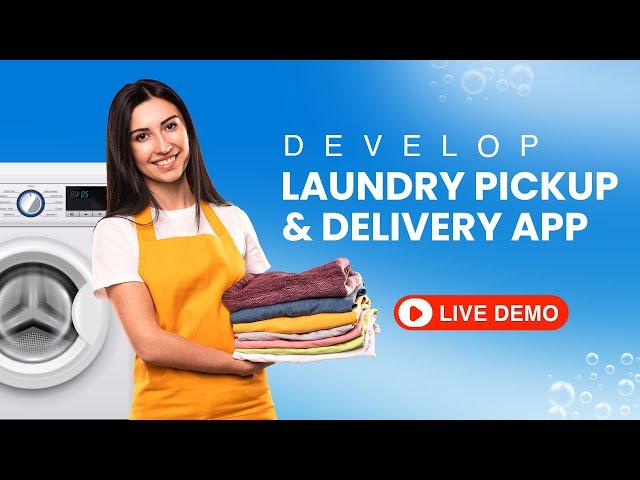 Build A Laundry Pickup & Delivery App  | Laundry App Development | Live DEMO