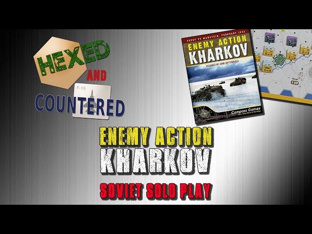 Enemy Action: Kharkov - Soviet Solo Gameplay