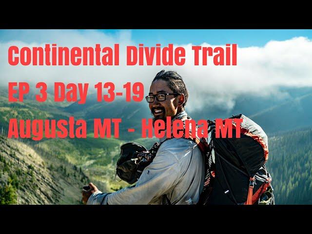 Continental Divide Trail Documentary EP3 Scapegoat Wilderness, Augusta to Helena, Backpacking Hiking