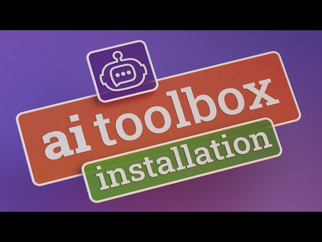 AI Toolbox - Installation and Setting Up