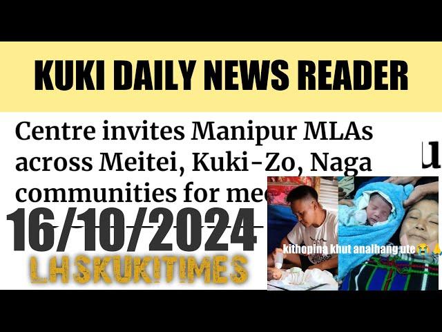 16/10/2024||KUKI DAILY NEWS READER||LHSKUKITIMES~KITHOPI NAKHUT ANALHANG UTE