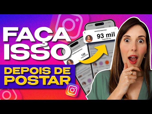  Faça Essas 6 COISAS Depois De Postar no Instagram (É INFALÍVEL)