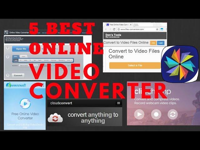 5 Best Online Video Converter 2017 (Free)