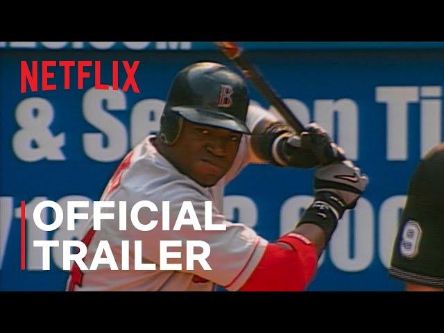 The Comeback: 2004 Boston Red Sox | Official Trailer | Netflix