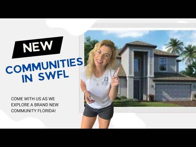 BUYING A NEW HOUSE IN SOUTHWEST FLORIDA 2022: EXPLORING NEW COMMUNITIES NEAR THE BEACH!