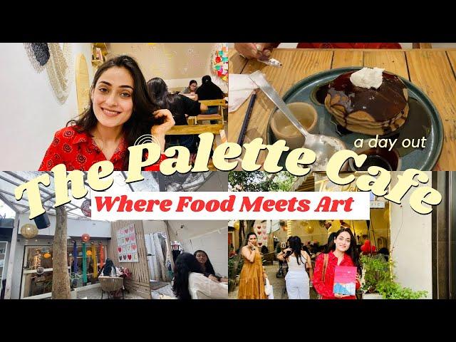 Aesthetic Art Cafe in Delhi | Unique Cafe in Delhi where FOOD MEETS ART | The Palette Cafe