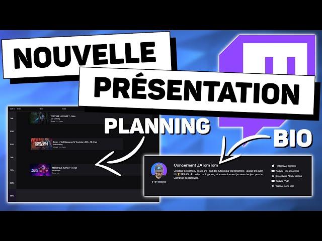 Comment Bien Présenter sa Chaîne Twitch