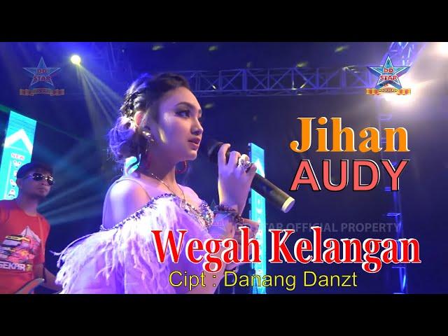 Jihan Audy - Wegah Kelangan | Dangdut [OFFICIAL]