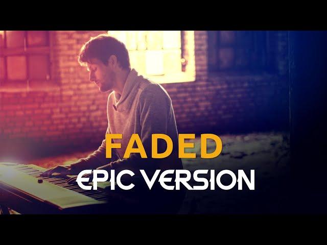 Faded - Alan Walker | EPIC VERSION (Piano Orchestra)