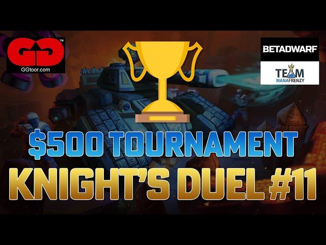  GGtoor's Minion Masters Knight's Duel #11 - Entire Tournament - $500 Prize Pool - 1v1 Swiss Format